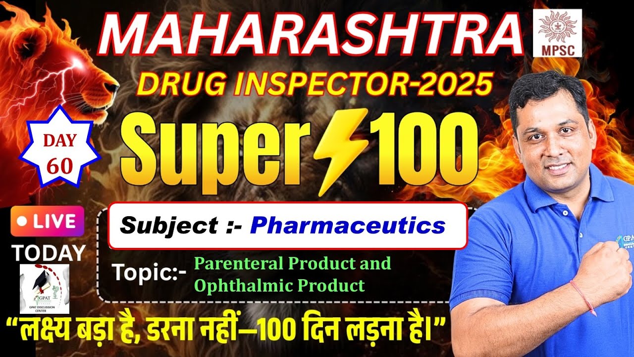 DAY- 60 | Maharashtra Drug Inspector 2025 | SUPER 100 |Pharmaceutics-Parenteral & Ophthalmic product