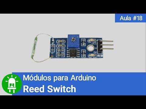 Vídeo: Como Conectar Um Módulo De Switch Reed Ao Arduino