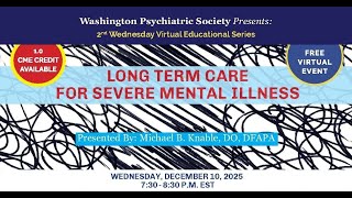 Long Term Care for Severe Mental Illness