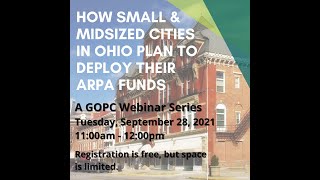 How Small And Midsized Cities In Ohio Plan To Deploy Their ARPA Funds