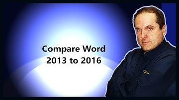 Compare Word 2013 to 2016