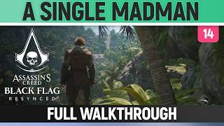 Assassins Creed Black Flag Resynced - A Single Madman - Full Walkthrough