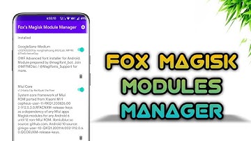 Magisk Modules Manager - New Fox Magisk Module Manager is here | Something New ?