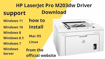 HP LaserJet Pro M203dw Driver Download and Setup Windows 11 Windows 10,Mac 13, Mac 12, Mac 11