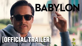 Babylon - *NEW* Official Trailer 2 Starring Brad Pitt, Margot Robbie \& Diego Calva