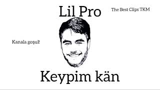Lil Pro  - Keýpim kän mp3 . Täze turkmen rap.
