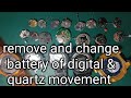 How to remove  change battery of digital  quartz movement