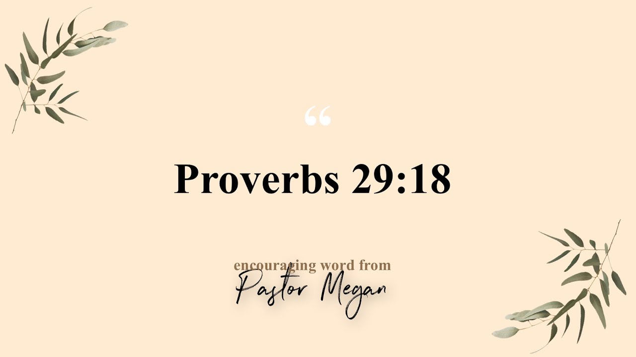 Proverbs 29:18 | From Pastor Megan
