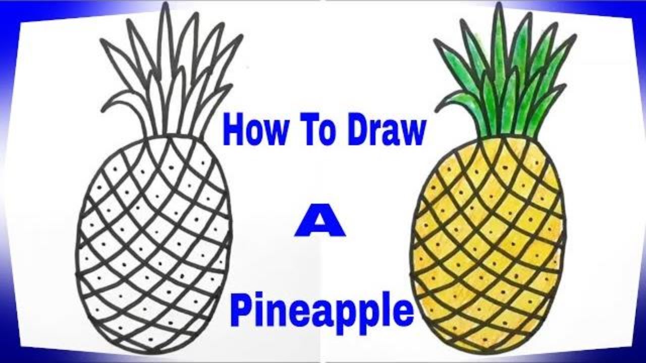HOW TO DRAW PINEAPPLE/Learn How to Draw Pineapple/Step by Step Tutorial