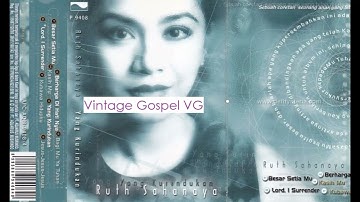 Full Album: YANG KURINDUKAN - Ruth Sahanaya (2001)