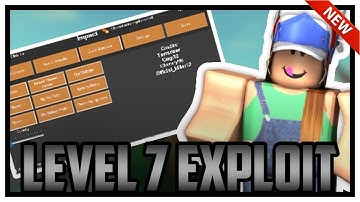 ✔️LEVEL 7 NEW ROBLOX EXPLOIT  
