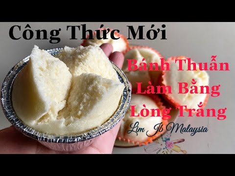 BÁNH THUẪN LÀM TỪ LÒNG TRẮNG TRỨNG CT MỚI
