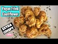 Vegan Fried Cauliflower | substitute for Fried Chicken