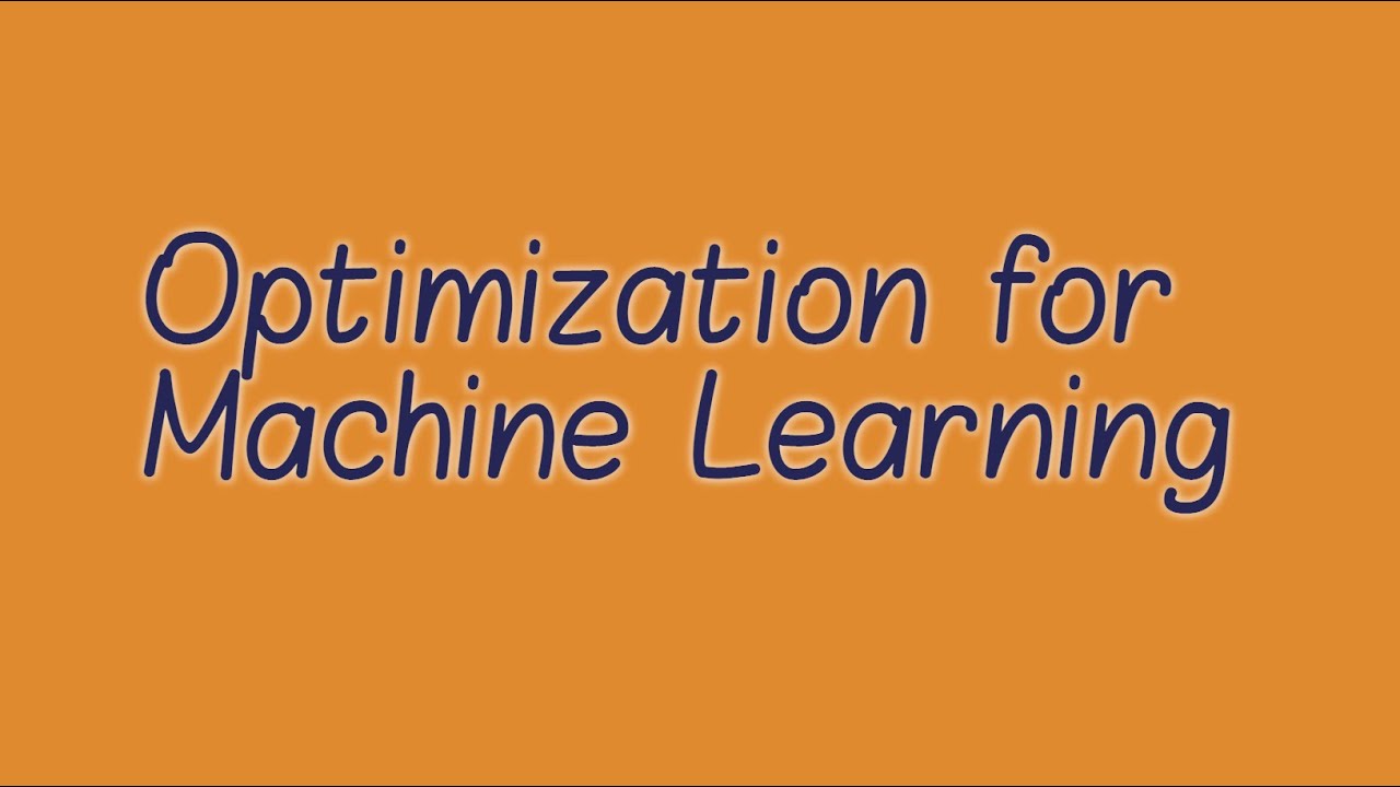 Lecture 10: Optimization for Machine Learning - YouTube