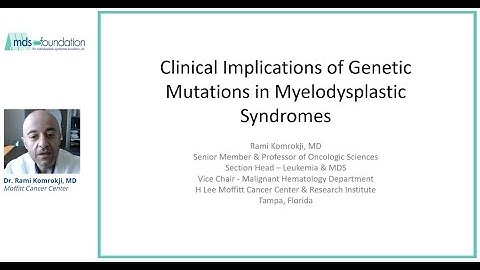 Clinical Implications of Genetic Mutations in Myelodysplastic Syndromes