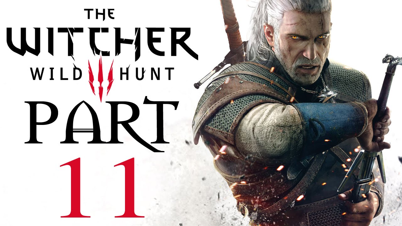 The Witcher 3 Wild Hunt Let S Play Part 11 Kiera