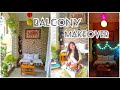 Balcony Makeover | Easy DIY Indian Balcony Decoration Ideas