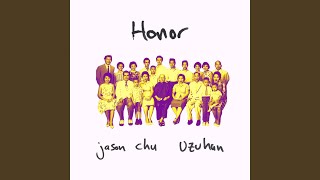 Honor (feat. Uzuhan)