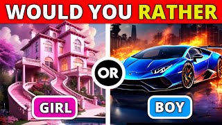 Would You Rather...❓Girl VS Boy Edition