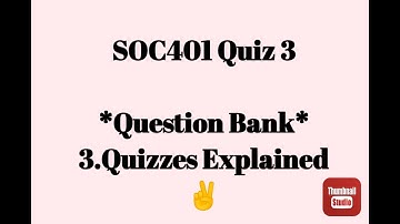 SOC401 Quiz 3 Question Bank : 30 Definitions explanation✌️ : 16 August 2021!!