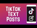 How to share text posts on tiktok in 2024