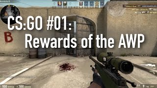 CS:GO #01: Rewards of the AWP
