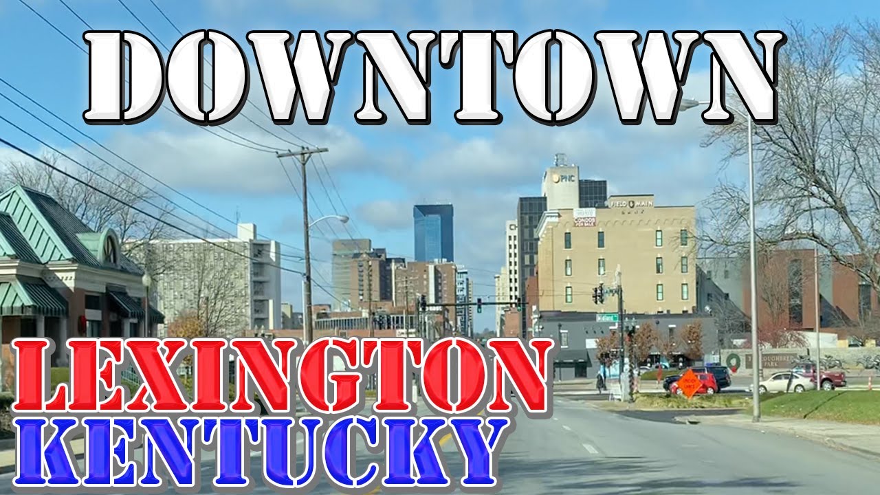 Lexington - Kentucky - 4K Downtown Drive