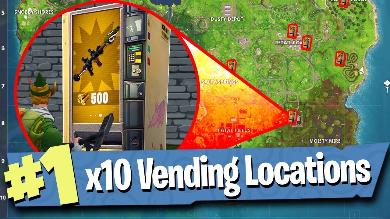 10 Vending Machine Locations With Footage Fortnite Battle Royale Youtube