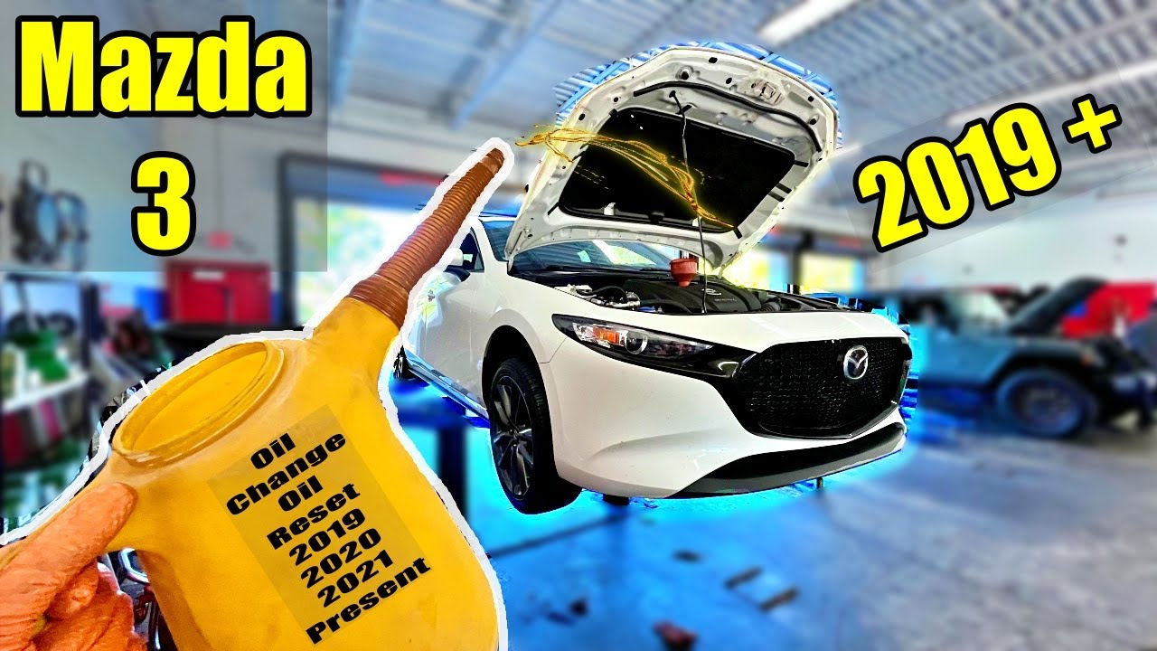 How To | Mazda 3 | 2019 + Present | Oil Change Oil Reset - YouTube