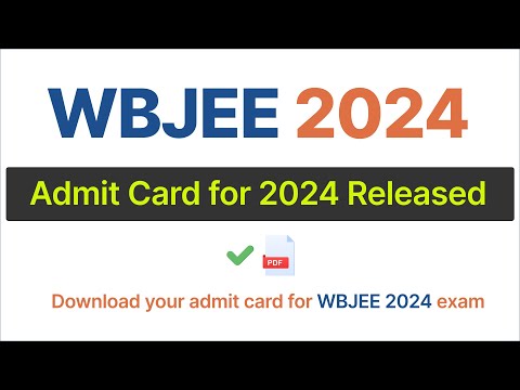 WBJEE Admit card 2024, admit card wbjee 2024, admit card 2024 wbjee, wbjee 2024 admit card