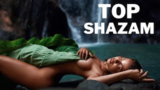 SHAZAM TOP | 2023 | Top Greatest Hits #shazam