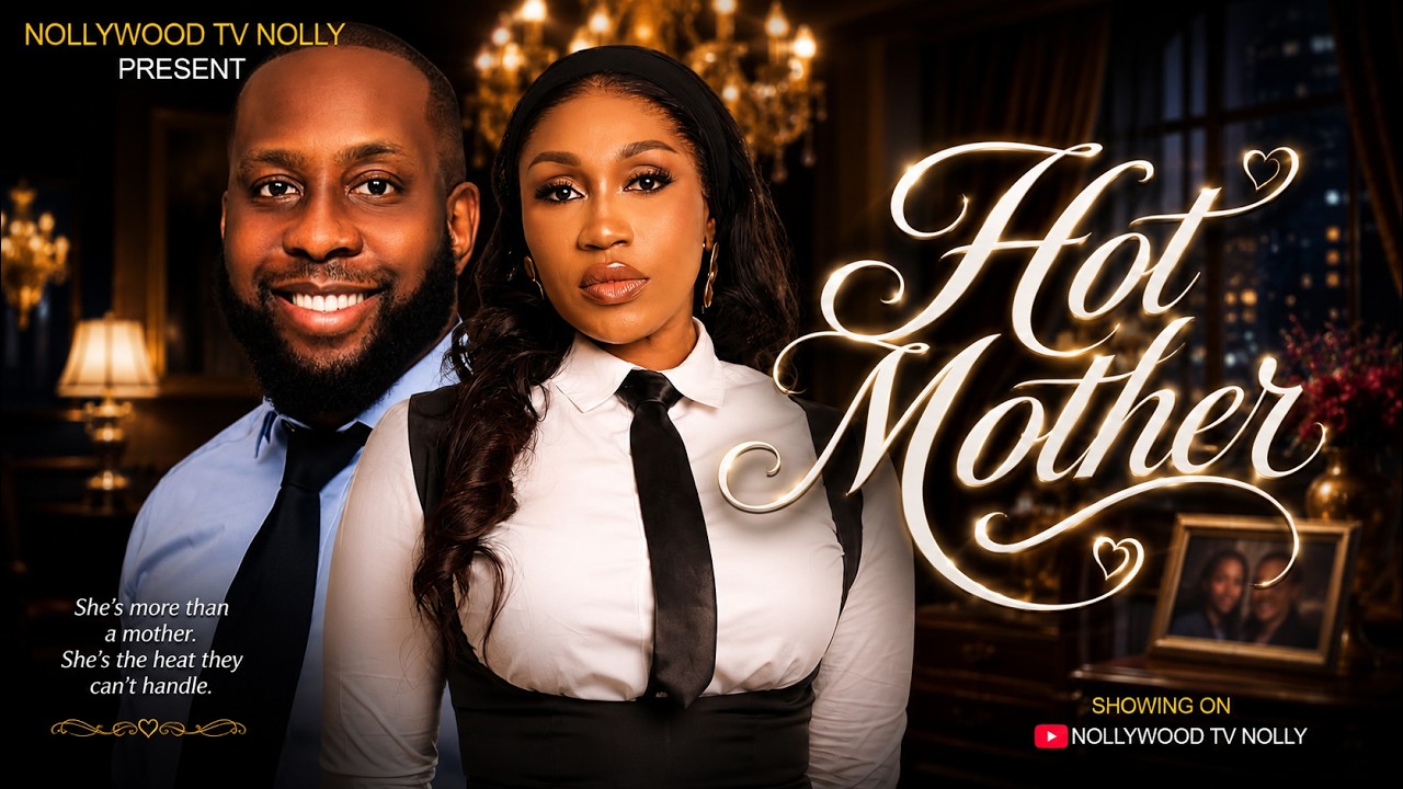 Hot Mother | Ebube Nwagbo, Ray Emodi | Full 2026 Latest New Nigerian Movie 