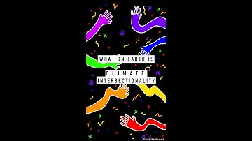 What on earth is climate intersectionality?