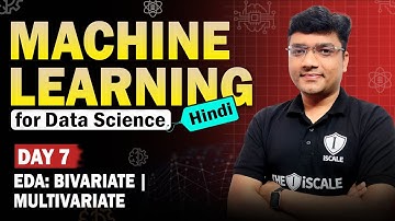 💫 Machine Learning for Data Science - 7:  EDA: Bivariate | Multivariate by @theiScale #theiscale