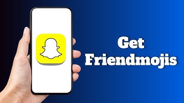 How To Get Friendmojis on Snapchat