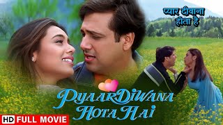 Pyaar Diwana Hota Hai - गोविंदा ने क्या नहीं किया प्यार के लिए  | Govinda, Rani Mukherjee |HD Movie