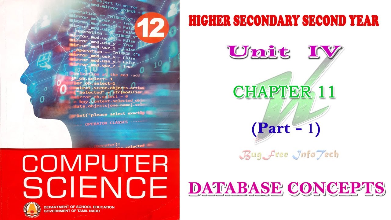 Chapter 11 (Part 1) | Database Concepts | Tamilnadu board 12th computer science