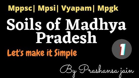 Soils of Madhya Pradesh|| Mpgk|| ExamiFyMppsc|| Geography of Mp