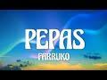 Pepas  farruko letralyrics