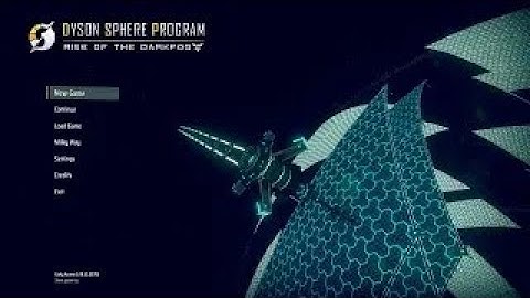 Dyson Sphere Program Ep 33 - Why Does The Sun Shine - Cajun Tiger Plays