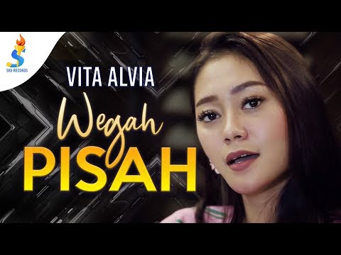 Vita Alvia - Wegah Pisah