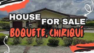 House for sale  Boquete, Chiriqui, Panama