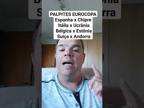 PALPITES EUROCOPA Espanha x Chipre Itália x Ucrânia Bélgica x Estônia Suíça x Andorra #palpites