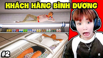 Khi Ruby Gặp Phải Toàn " KHÁCH HÀNG BÌNH DƯƠNG " Kiểu ? | Tập 2