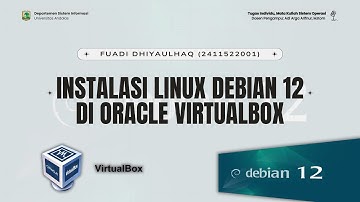 Tutorial Instalasi Linux Debian 12 di Oracle VirtualBox | Tugas Sistem Operasi