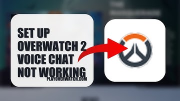 How To Set Up Overwatch 2 Voice Chat Not Working 2025 (UPDATED 2025)
