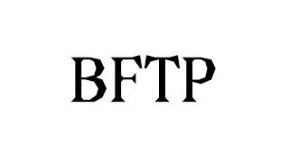 BFTP Intro