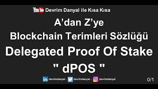 Delegated Proof of Stake dPOS Nedir ? Kısa Kısa Blockchain Blokzinciri Kriptopara Bitcoin screenshot 4
