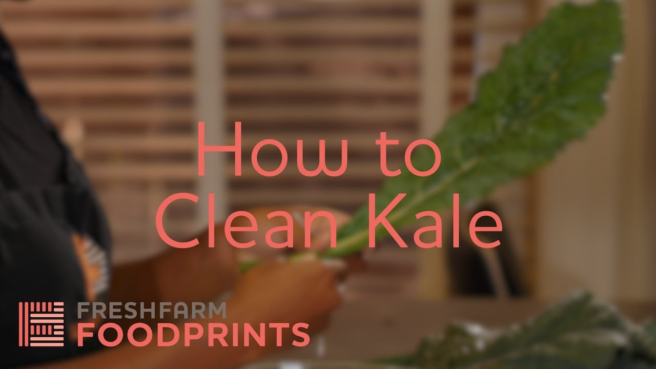 How To Clean Kale FRESHFARM FoodPrints YouTube