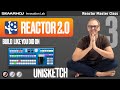 Unveiling reactor 20 a comparison with unisketch using air fly pro